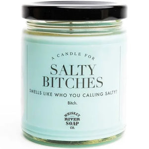 Salty Bitches candle