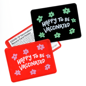 Happy to be Vaccinated Card Holder