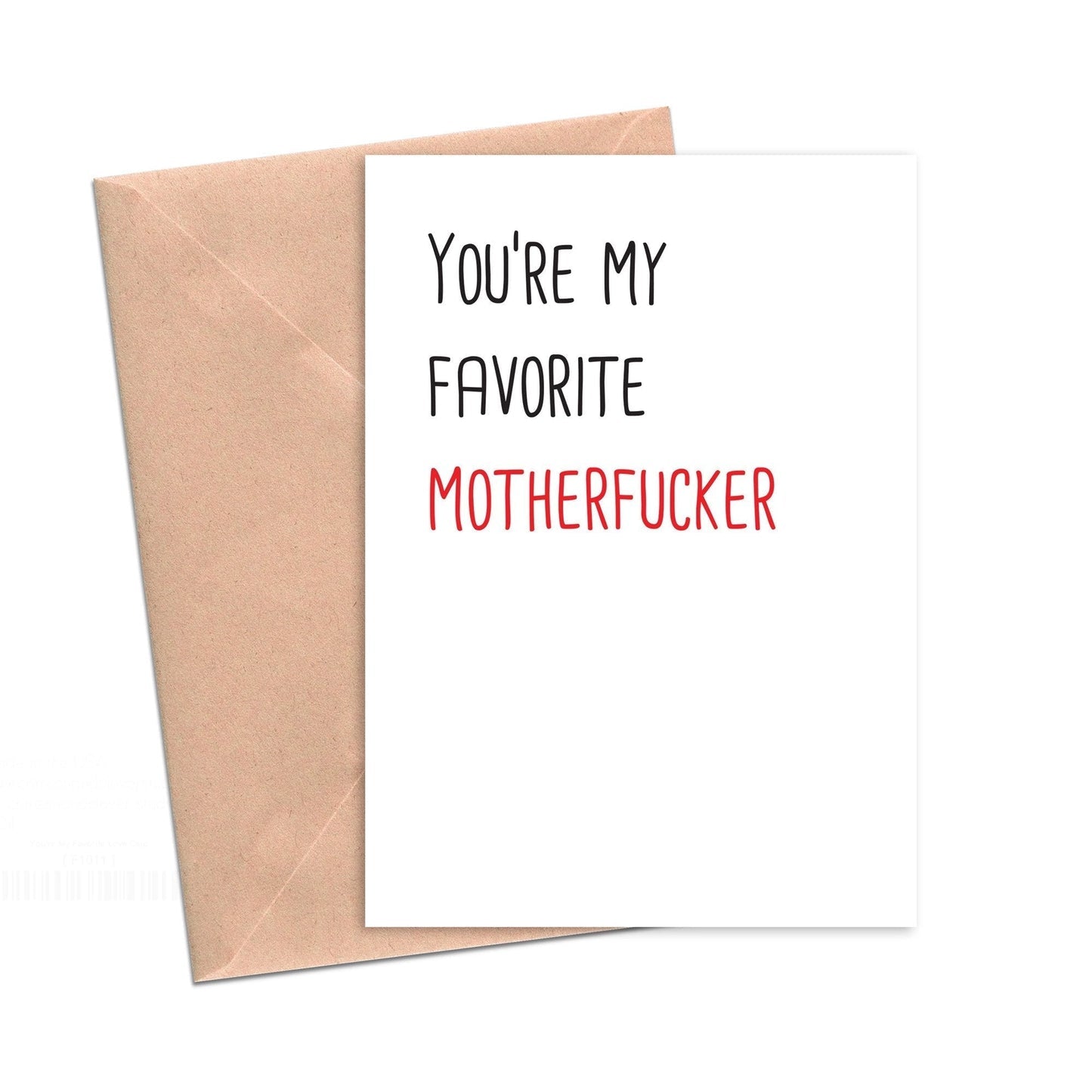 You’re My Favorite Motherfucker Card