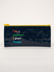 I am Planner I plan Things Zipper Pouch