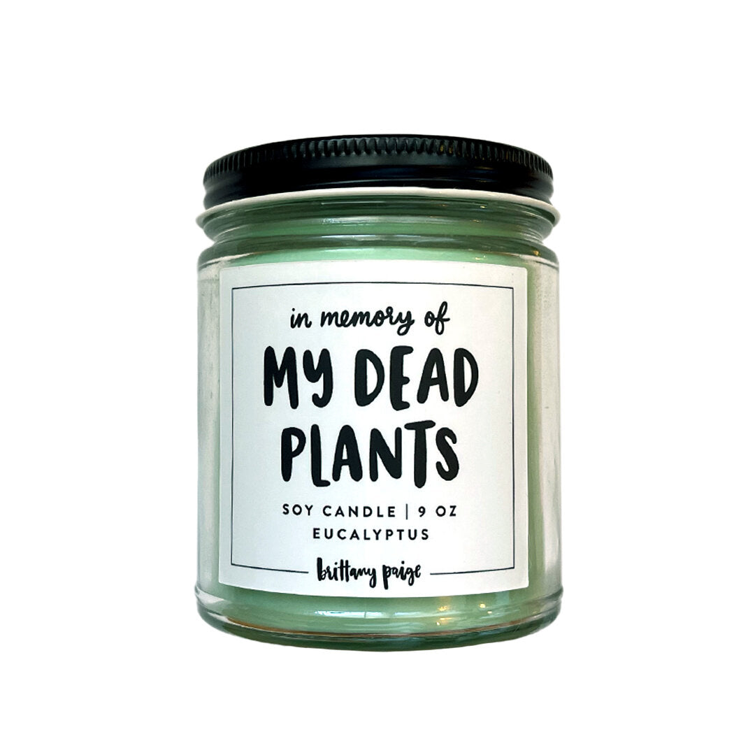 My Dead Plants Candle