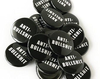 Anti Bullshit Button Pin